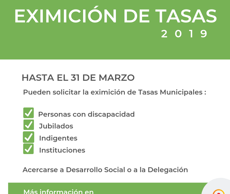 Últimos días para solicitar la Eximición de Tasas Municipales 2019