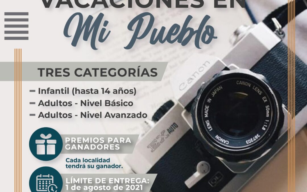 Concurso Fotográfico “Vacaciones en Mi Pueblo”