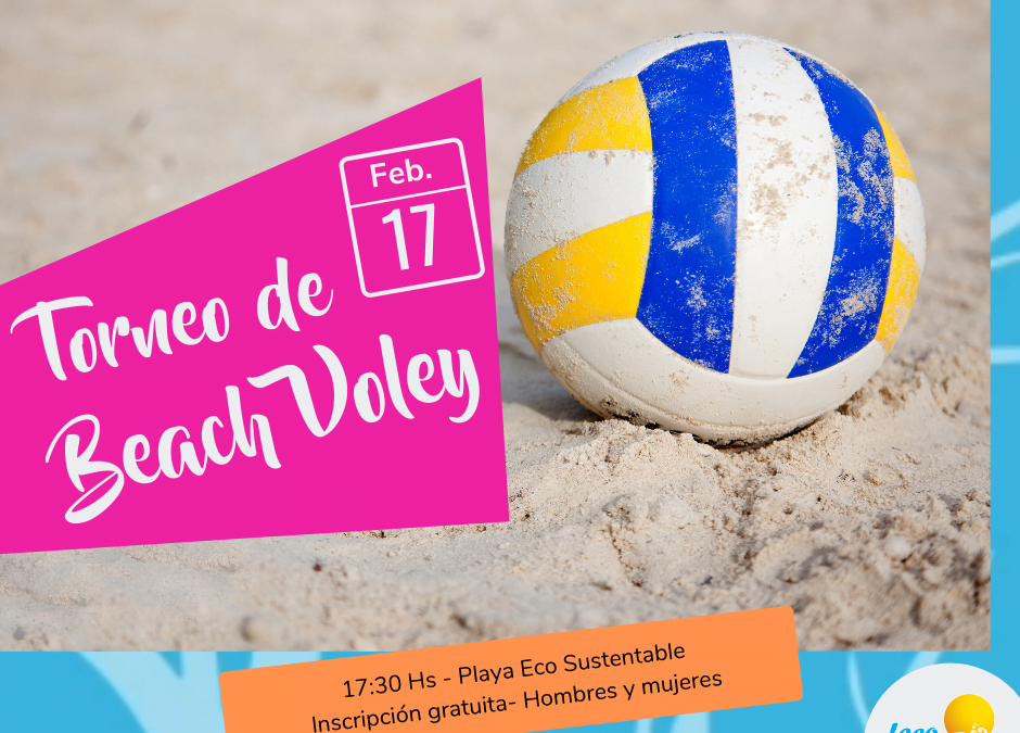 Torneo de Beach Voley el domingo 17 de febrero en la Playa Eco Sustentable